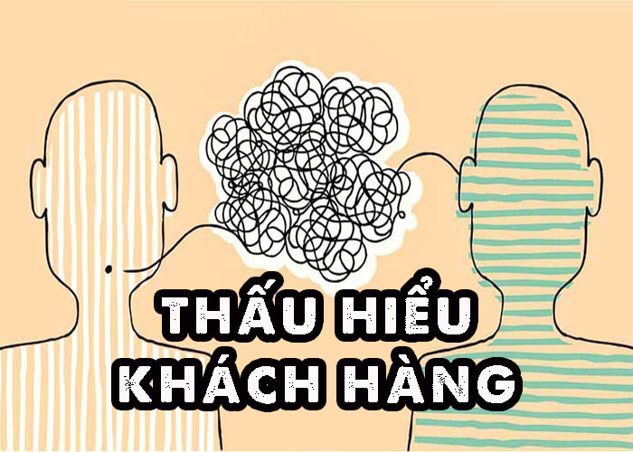 Thấu hiểu khách hàng trong những chi tiết nhỏ nhất